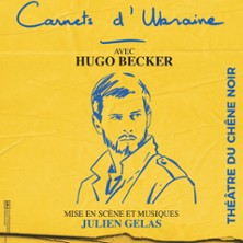 Carnets d'Ukraine - Th&eacute;&acirc;tre du Ch&ecirc;ne Noir, Avignon 2026