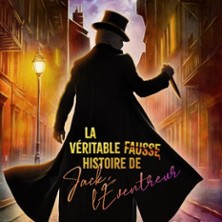 LA VERITABLE FAUSSE HISTOIRE De Jack l'Eventreur