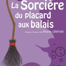 La Sorci&egrave;re du Placard aux Balais