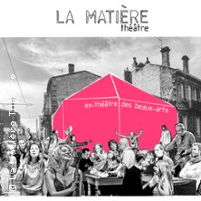La Mati&egrave;re Th&eacute;&acirc;tre