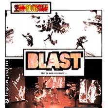BLAST - Qui je suis vraiment...