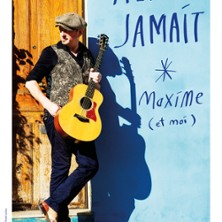 Yves Jamait - Maxime et moi
