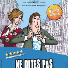 Ne Dites pas &agrave; ma Femme que Je Suis Marseillais !