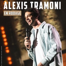 Alexis Tramoni - En Rodage (Tourn&eacute;e)