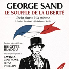George Sand - Le Souffle de la Libert&eacute;