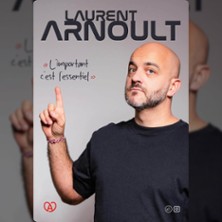 LAURENT ARNOULT L'important c'est L'essentiel