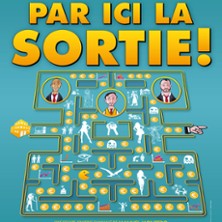 Par Ici la Sortie !