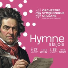 Hymne &agrave; la Joie - Orchestre Symphonique d'Orl&eacute;ans