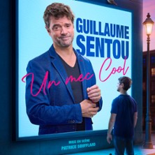 Guillaume Sentou - Un Mec Cool - Le Montorgueil, Paris